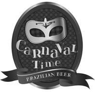 CARNAVAL TIME BRAZILIAN BEER