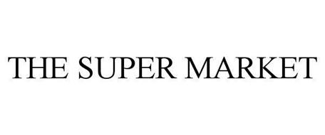 THE SUPER MARKET