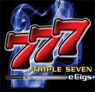 TRIPLE SEVEN 777 E CIGS