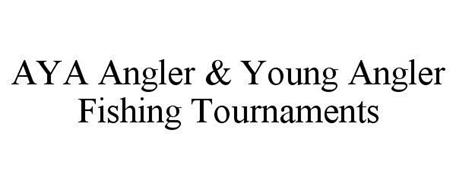 AYA ANGLER & YOUNG ANGLER FISHING TOURNAMENTS