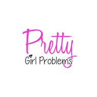 PRETTY GIRL PROBLEMS