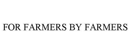 FOR FARMERS BY FARMERS