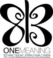 813 ONEMEANING 813 MEANS 