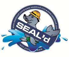 SEAL'D WWW.SEALDROOF.COM