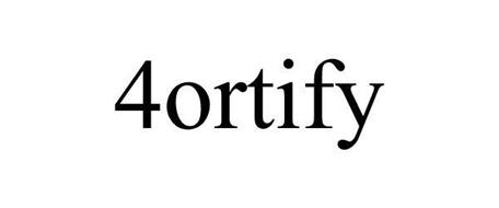 4ORTIFY