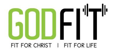 GODFIT FIT FOR CHRIST | FIT FOR LIFE