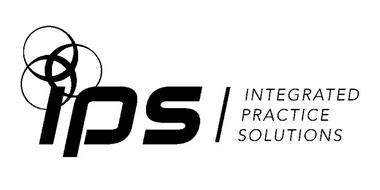INTEGRATED PRACTICE SOLUTIONS IPS