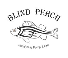 BLIND PERCH - SPEAKEASY PUMP & GRILL