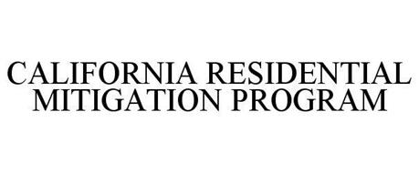 CALIFORNIA RESIDENTIAL MITIGATION PROGRAM