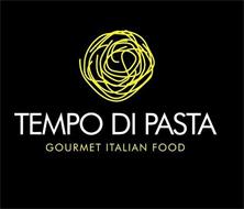 TEMPO DI PASTA GOURMET ITALIAN FOOD