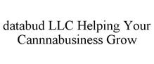 DATABUD LLC HELPING YOUR CANNNABUSINESS GROW