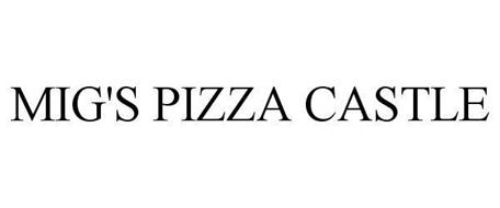 MIG'S PIZZA CASTLE