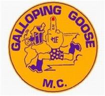 GALLOPING GOOSE MF M.C.