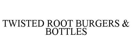 TWISTED ROOT BURGERS & BOTTLES