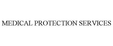 MEDICAL PROTECTION SERVICES
