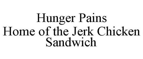 HUNGER PAINS HOME OF THE JERK CHICKEN SANDWICH