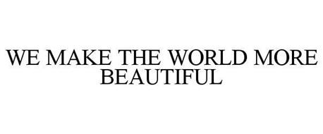 WE MAKE THE WORLD MORE BEAUTIFUL