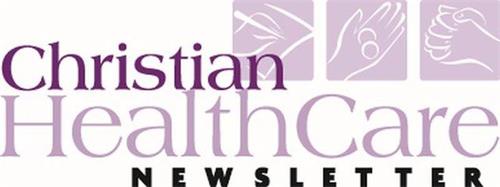 CHRISTIAN HEALTH CARE NEWSLETTER
