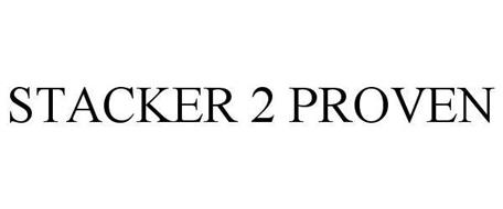 STACKER 2 PROVEN