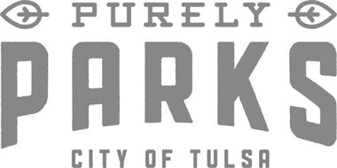 PURELY PARKS CITY OF TULSA