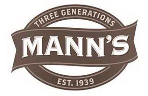 MANN'S THREE GENERATIONS EST. 1939
