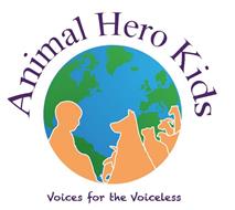 ANIMAL HERO KIDS VOICES FOR THE VOICELESS