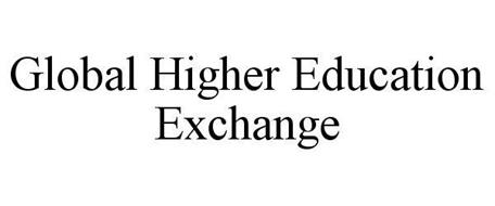 GLOBAL HIGHER EDUCATION EXCHANGE