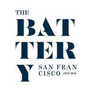 THE BATTERY SAN FRANCISCO ESTD 2012