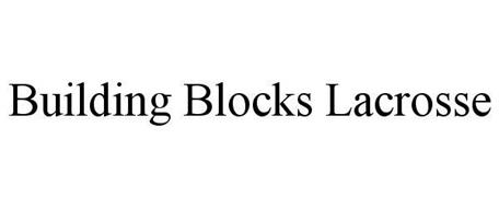 BUILDING BLOCKS LACROSSE