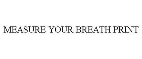 MEASURE YOUR BREATH PRINT