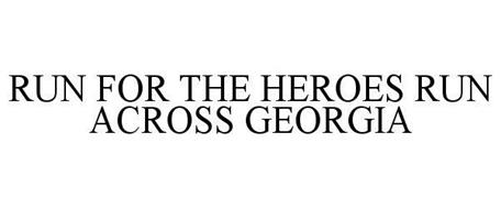 RUN FOR THE HEROES RUN ACROSS GEORGIA