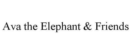 AVA THE ELEPHANT & FRIENDS