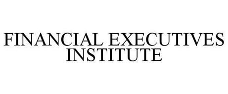 FINANCIAL EXECUTIVES INSTITUTE