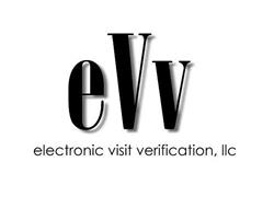 EVV ELECTRONIC VISIT VERIFICATION LLC