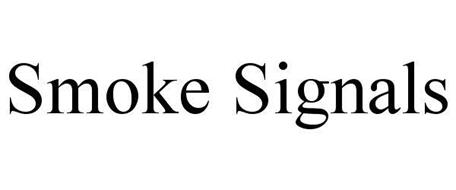 SMOKE SIGNALS