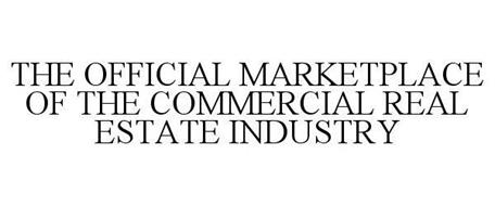 THE OFFICIAL MARKETPLACE OF THE COMMERCIAL REAL ESTATE INDUSTRY