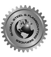 GLOBAL STEEL & FLAMECUTTING SERVICES