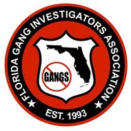 FLORIDA GANG INVESTIGATORS ASSOCIATION EST. 1993