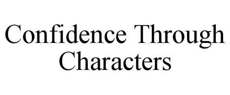 CONFIDENCE THROUGH CHARACTERS
