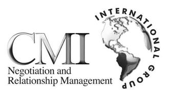 CMI INTERNATIONAL GROUP NEGOTIATION AND RELATIONSHIP MANAGEMENT