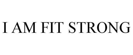 I AM FIT STRONG