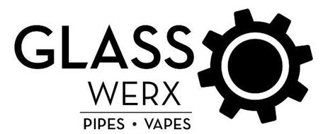 GLASS WERX PIPES · VAPES