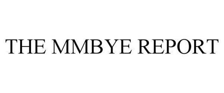 THE MMBYE REPORT
