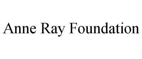 ANNE RAY FOUNDATION