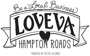 BE A LOCAL BUSINESS LOVEVA HAMPTON ROADS POWERED BY RETAIL ALLIANCE