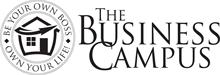 THE BUSINESS CAMPUS BE YOUR OWN BOSS OWN YOUR LIFE