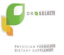 DR SELECTS PHYSICIAN FORMULATED DIETARY SUPPLEMENT