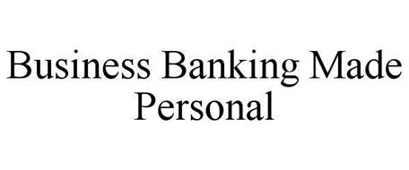 BUSINESS BANKING MADE PERSONAL