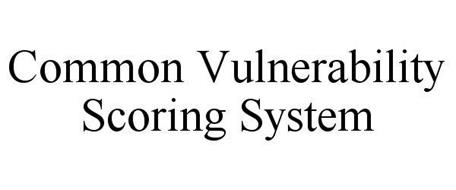 COMMON VULNERABILITY SCORING SYSTEM