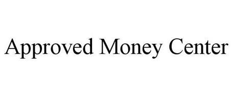 APPROVED MONEY CENTER